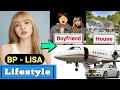 Backpink Member Lisa Lifestyle 2022, biography, age, family, networth, house, dance, bf, car, income