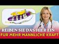 Männer 50+: Dieses einfache Öl kann Ihre Erektionen wieder stärken! | Senioren Ratgeber
