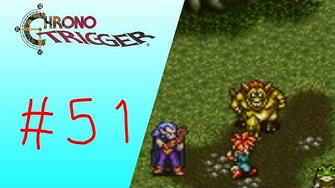 Goolden Hammer - Chrono Trigger #51