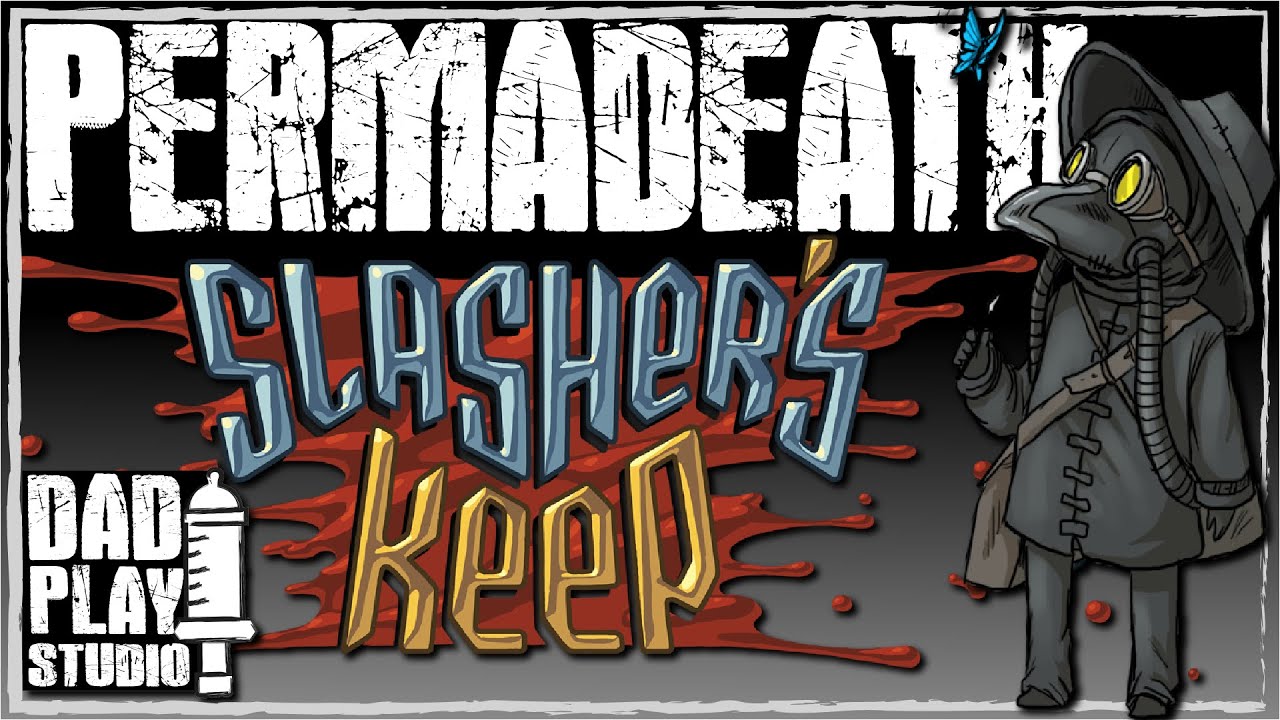 Slashers Keep Permadeath Run