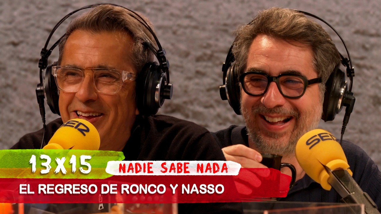 NADIE SABE NADA 13x15 | El regreso de Ronco y Nasso