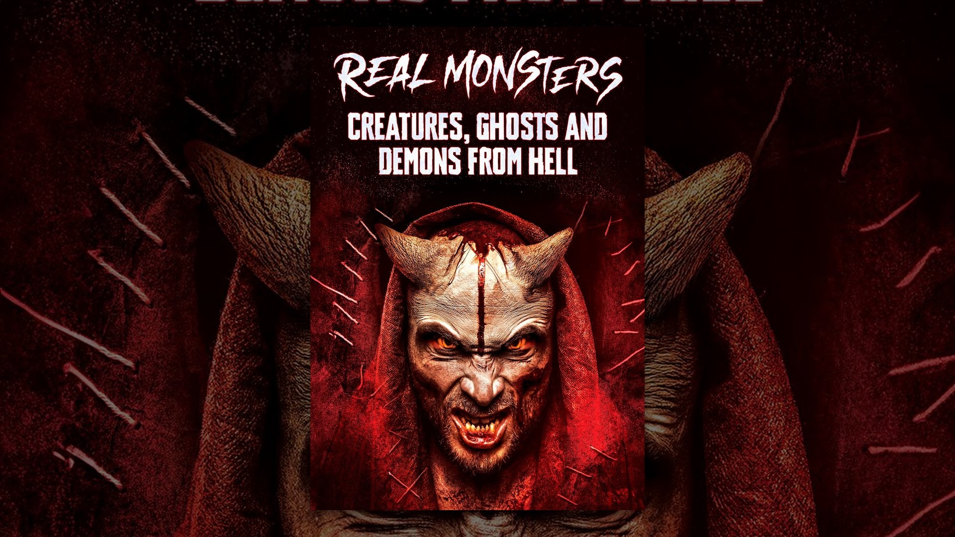 Real Monsters, Creatures, Ghosts and Demons from Hell