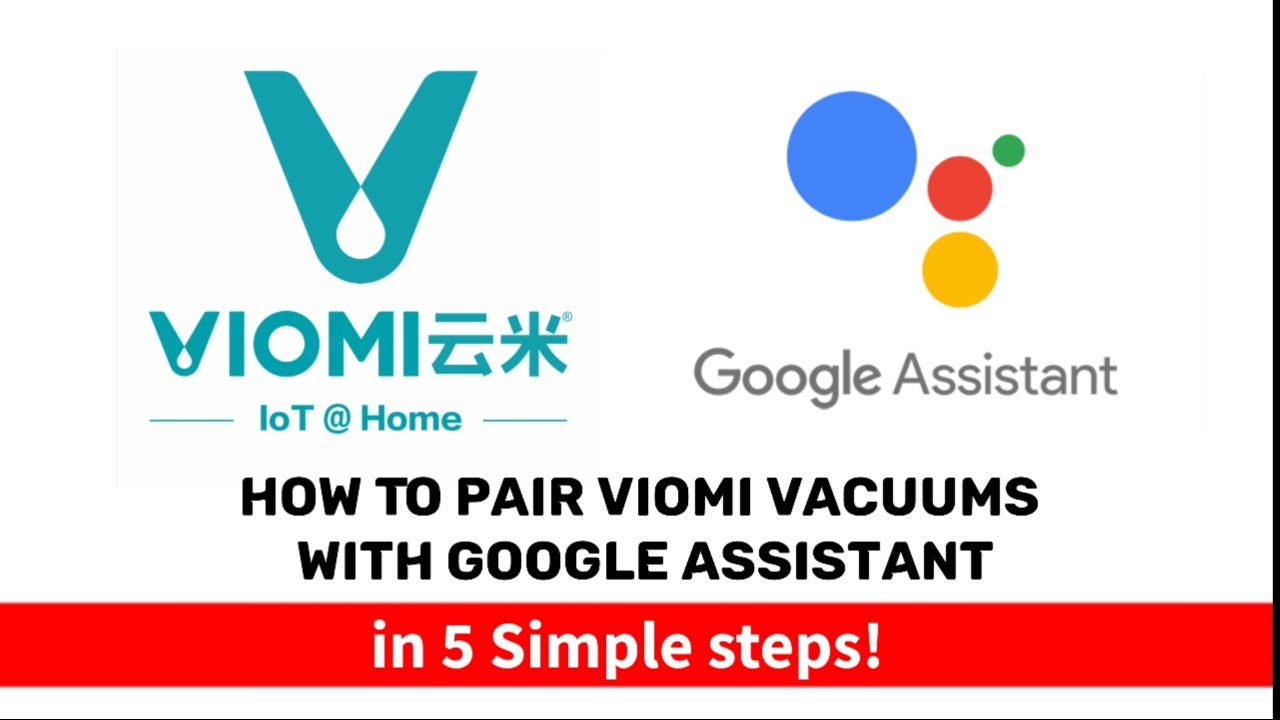 Viomi V3 SE S9 × Google Assistant Demonstration & Installation (V2 pro
