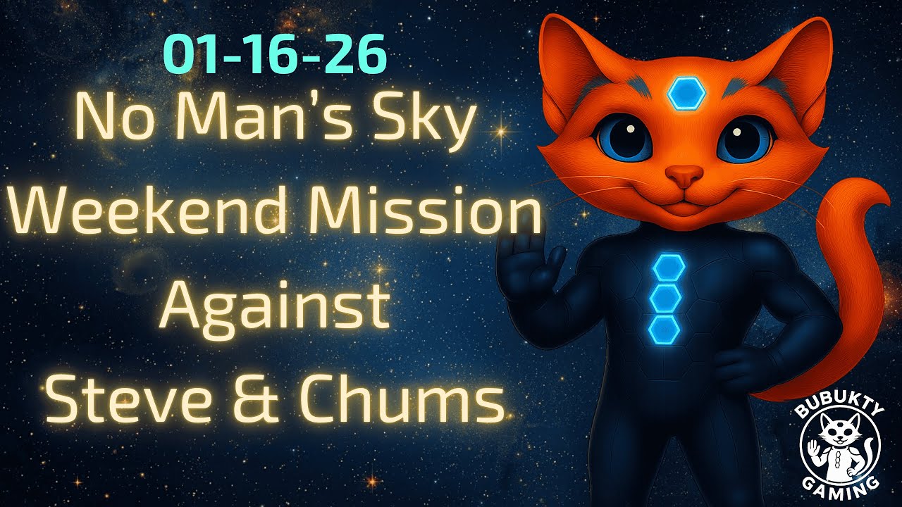 No Man's Sky - 01-16-26 - Weekend Mission Speed Run Against Steve & Chums