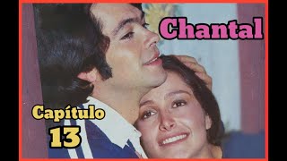 CHANTAL * Capítulo 13 * fotonovela seriada con DANIELA ROMO. #danielaromo #1980 #fotonovela