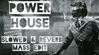 Powerhouse Ft.thalaivar Slowed+Reverb Rajinikanth Anirudh Coolie Mass Edit 🔥