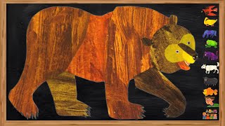 Brown Bear, Brown Bear, What Do You See? By Eric Carle
