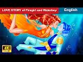 LOVE STORY of Fire Princess & Water Prince ❤️ Bedtime Stories 🌛 Fairy Tale |@WOAFairyTalesEnglish