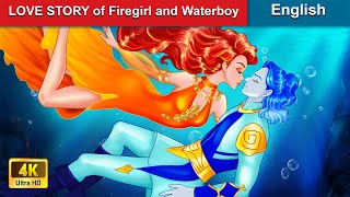 LOVE STORY of Fire Princess & Water Prince ❤️ Bedtime Stories ? Fairy Tale |@WOAFairyTalesEnglish