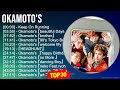 O K A M O T O ' S 2024 MIX 曲のコレクション ~