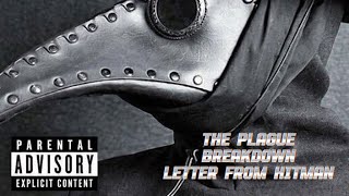 The Plague Breakdown: Letter From Hitman