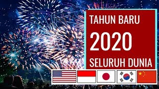 Tahun Baru 2020 Seluruh Dunia Kembang Api - Australia, Jepang, Amerika, Korea, dll