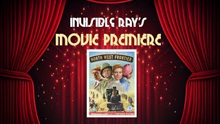 Invisible Ray's FILM PREMIERE: NORTH WEST FRONTIER (1959)