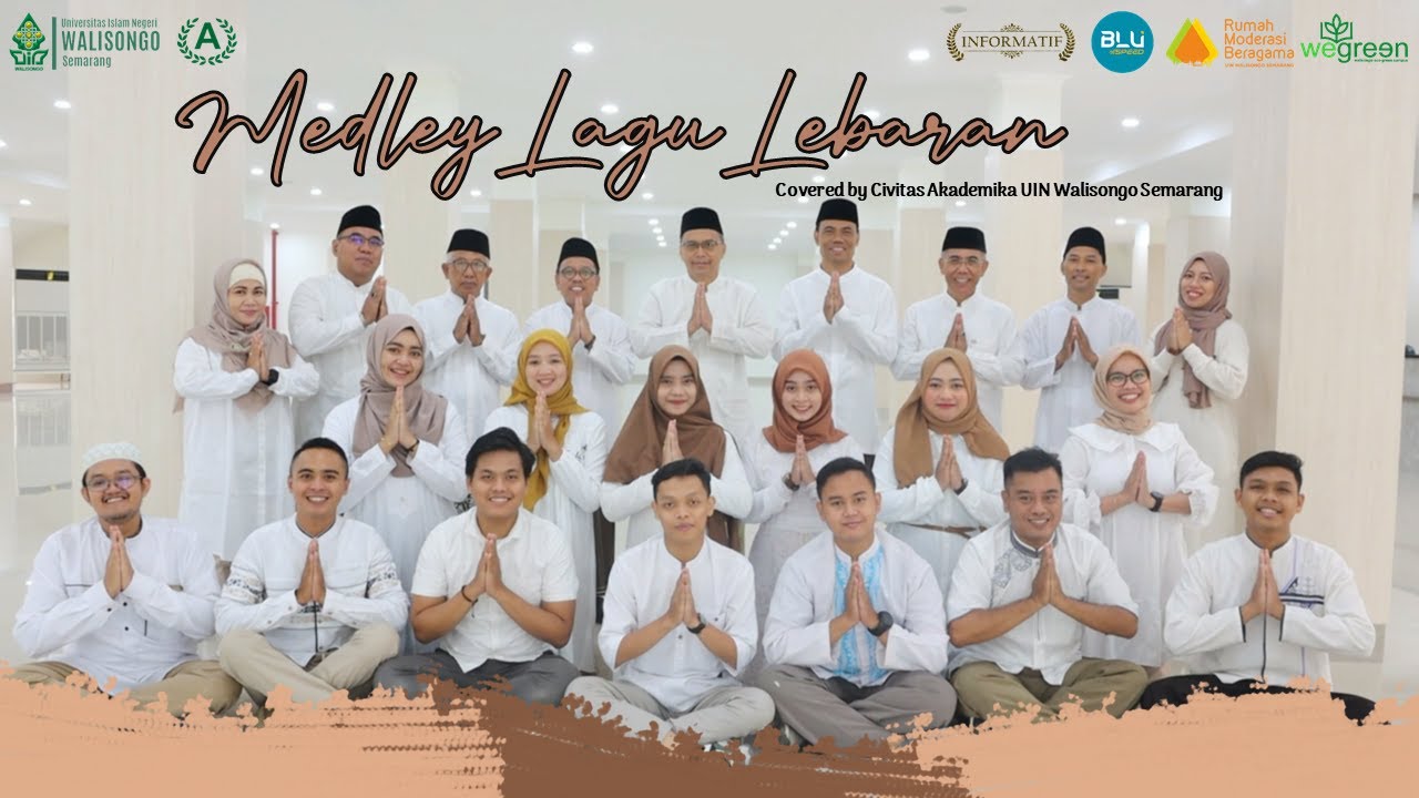 Medley Lagu Lebaran by UIN Walisongo Semarang