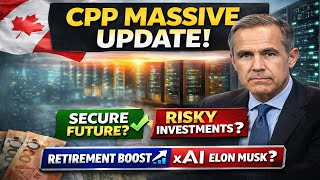 CPP 2026 BIG NEWS! Mark Carney + CPP Sustainability Explained