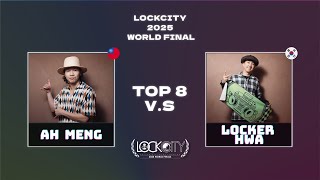 Lock City Top8 AH MENG（TW）vs LOCKER HWA（KR）｜2025 LOCK CITY WORLD FINALS