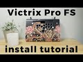 Installation guide victrix pro fs  mightyskins