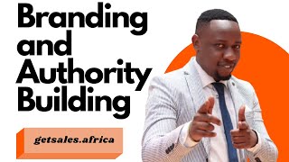 Online Business Part 5 Branding And Authourity Building