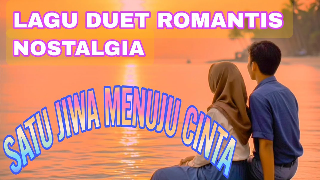 Lagu galau ,Slowrock,Duet Romantis,lagu terpopuler,Lagu Sedih  HNF -  SATU JIWA MENUJU CINTA