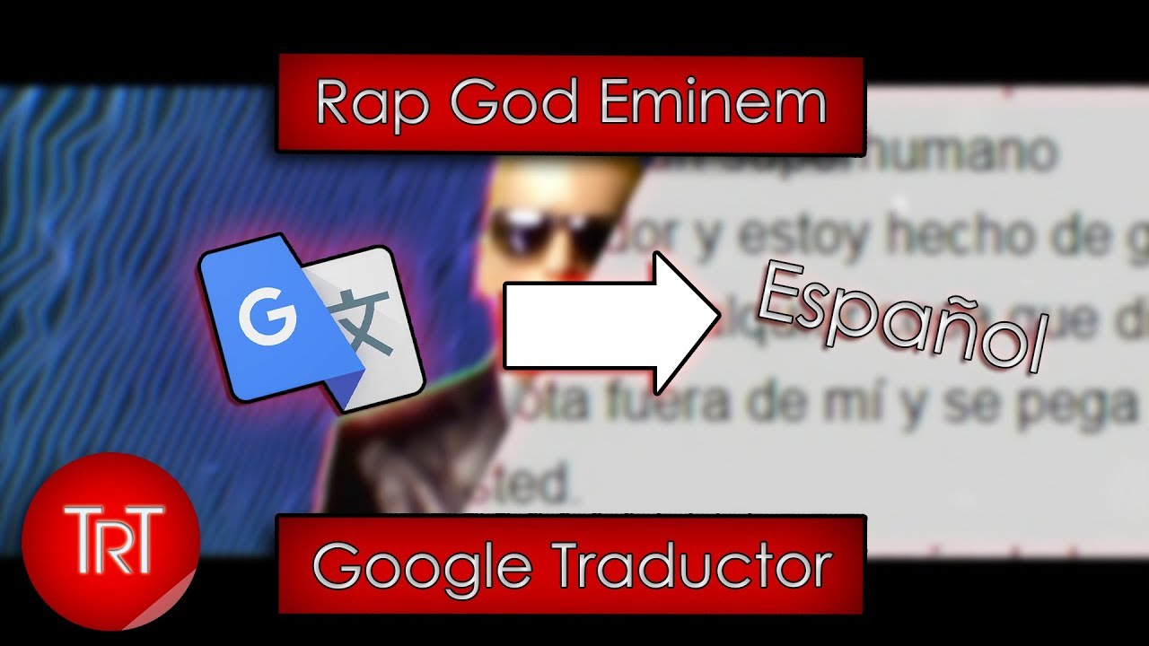 Rap God en Español | Google Traductor - YouTube