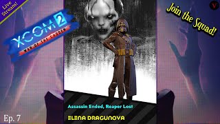 One Down, Two to Go - XCOM 2: War of the Chosen - Live!