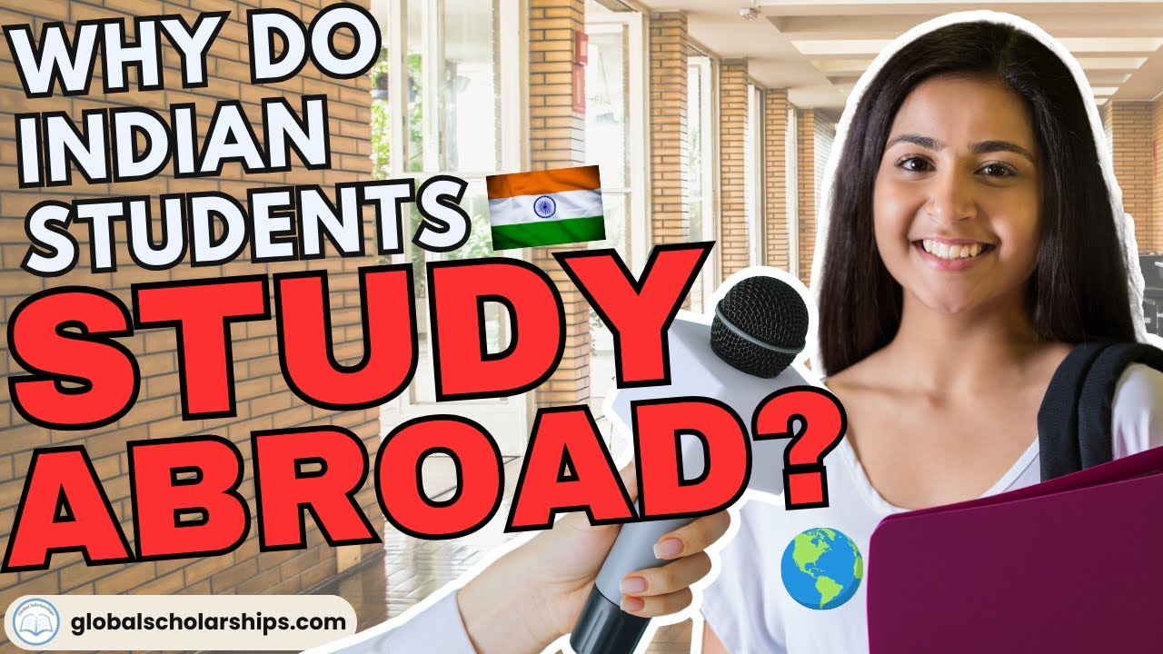 Why Indian Students Choose to Study Abroad - YouTube