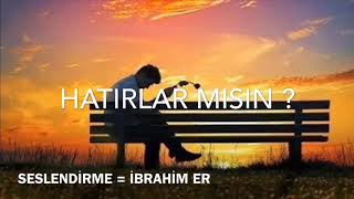Hatirlar Misin