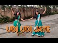 Udi udi jaye  raees  dance cover  urvashi and namita