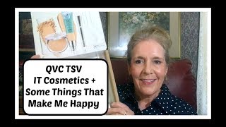 QVC TSV IT Cosmetics July 2018 + Some Things That Make Me Happy