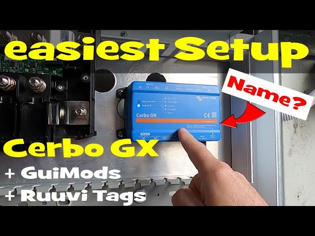 Victron Cerbo GX super easy setup to VRM, GuiMods & Ruuvi Tag installation.  And the new Name!!! 