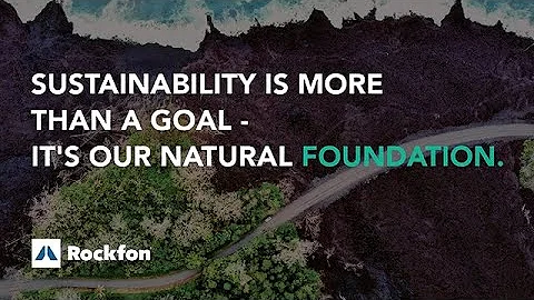 A Natural Foundation: Explore our approach to sustainability