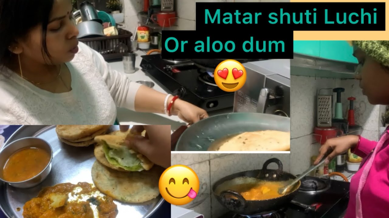 Matar shuti luchi 😍or aloo dum 😘my new vlog 
