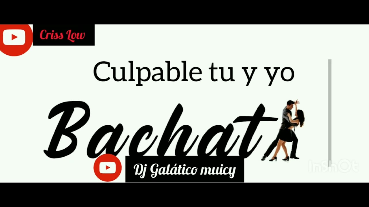 CULPABLE TU Y YO BACHATA HURBANA CRISS LOW AUDIO OFICIAL 2026 - YouTube