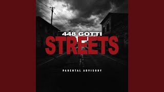 Streets - 448 Gotti