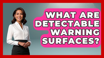What Are Detectable Warning Surfaces? - Civil Engineering Explained