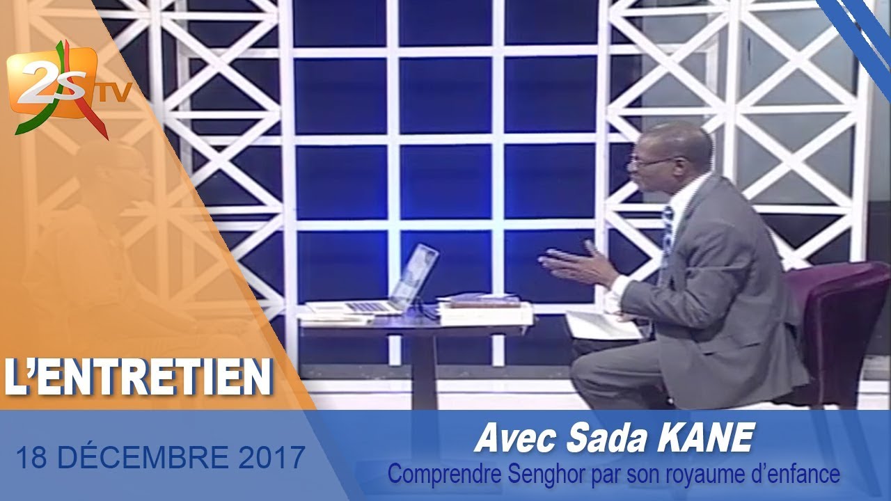 L'ENTRETIEN DU 18 DÉCEMBRE 2017 : COMPRENDRE SENGHOR PAR SON ROYAUME D'ENFANCE