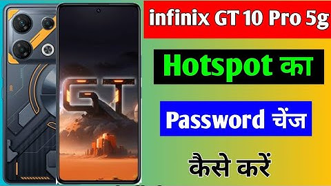 infinix GT 10 Pro 5g hotspot password setting | how to change hotspot password infinix GT 10 Pro 5g