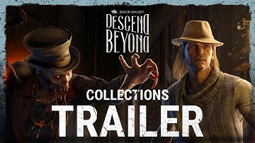 Dead by Daylight | Descend Beyond | Collections Trailer