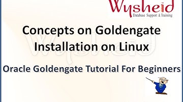 Steps to install Golden Gate 11g on Linux | oracle goldengate installation concepts