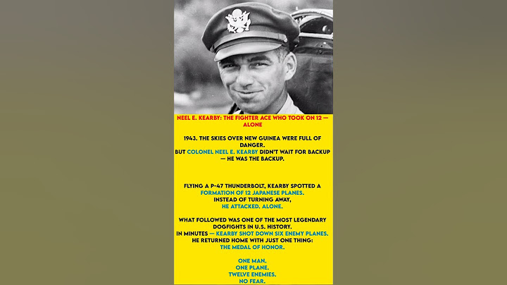 Neel E. Kearby: The Fighter Ace Who Took on 12 — Alone