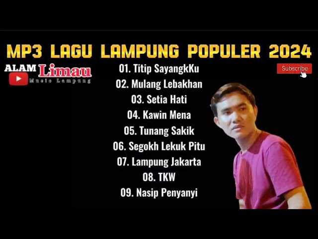 ALBUM LAGU LAMPUNG TERBARU - ALAM LIMAU 2024..SPESIAL RAMADHAN class=