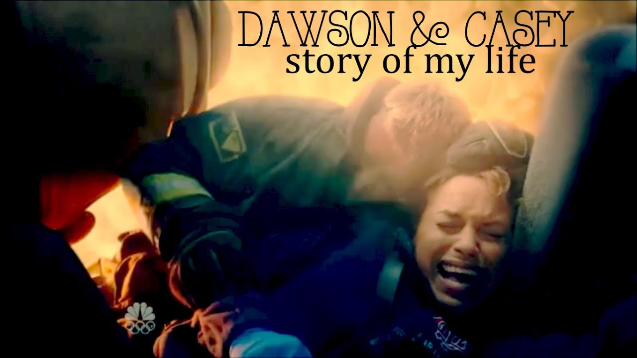 dawson & casey || the story of my life