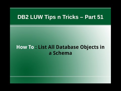 DB2 Tips n Tricks Part 51 - How To List all Database Objects in a Schema