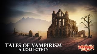 HorrorBabble's Tales of Vampirism: A Collection