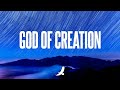 PROPHETIC INSTRUMENTAL WORSHIP // GOD OF CREATION // SOAKING WORSHIP
