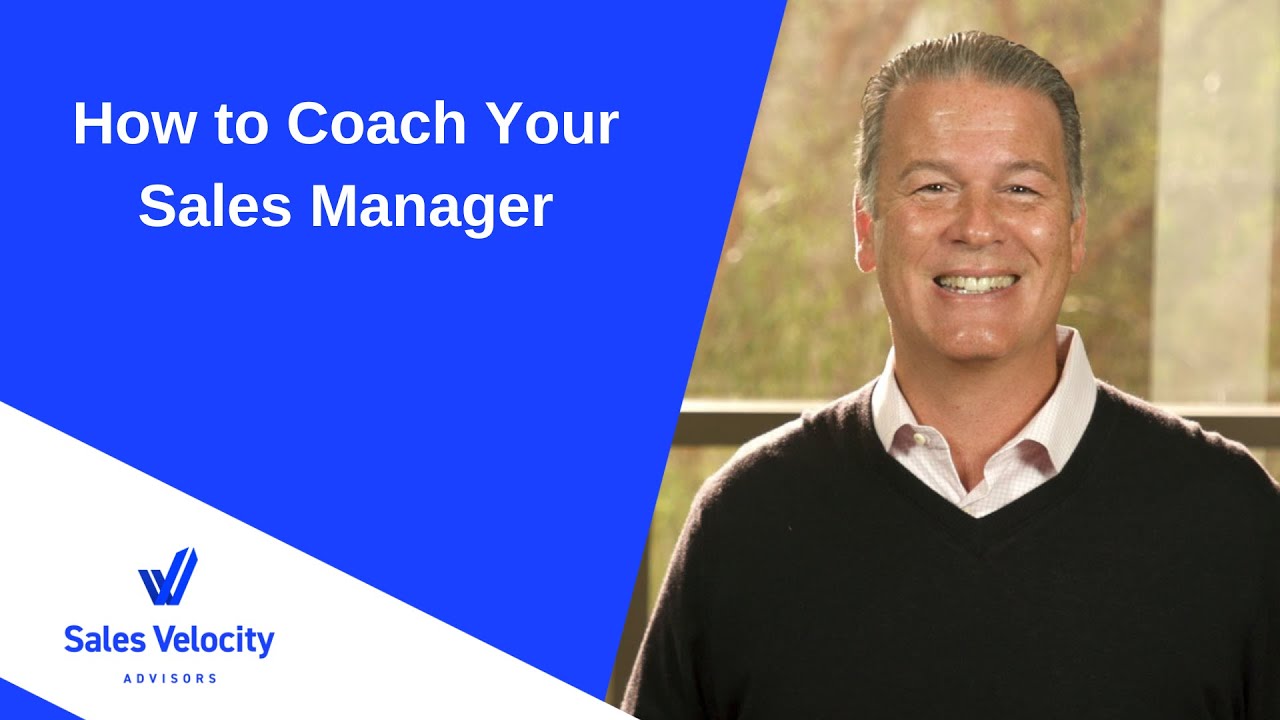 How to Coach Your Sales Manager YouTube