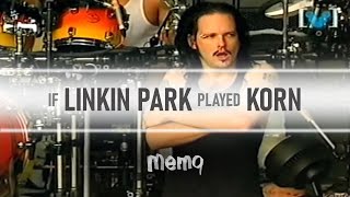 If Linkin Park played "Right Now" (Linkin Park/Korn Cover) #Numetal #Mashup #Cover