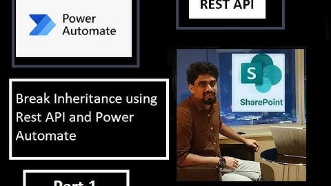 SharePoint online(Part 1): Break Role Inheritance in SharePoint using REST API and Power Automate