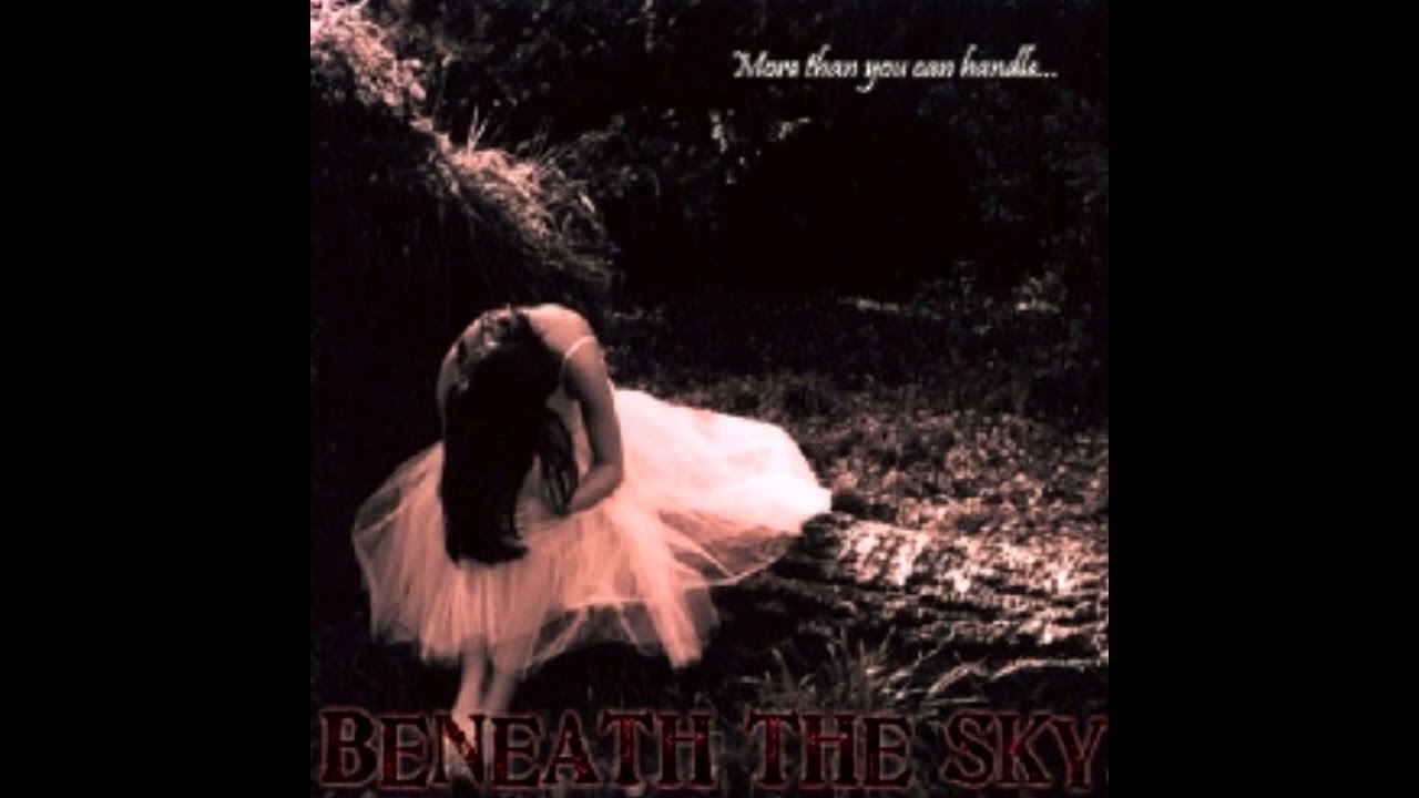 Beneath the Sky - More Than You Can Handle (2006)