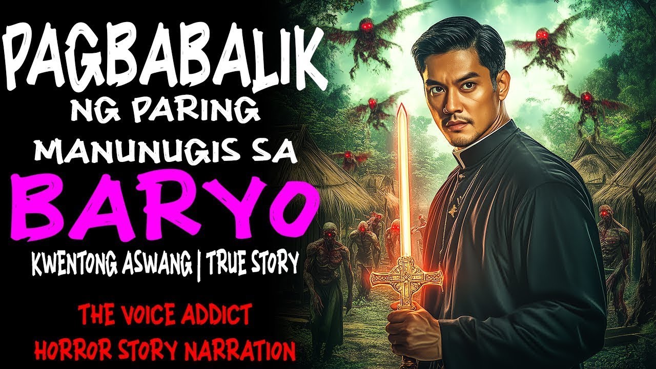 PAGBABALIK NG PARING ANTINGERO SA BARYO Aswang True Story